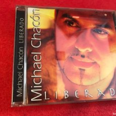 CDs de Música: CD. MICHAEL CHACÓN. LIBERADO.