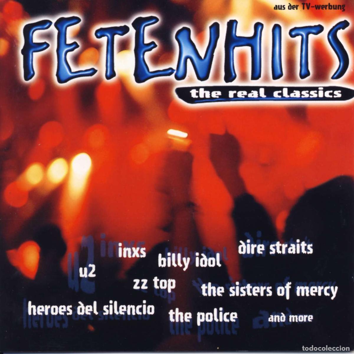 CDs de m&uacute;sica: VA Fetenhits Fetenhits - The Real Classics - Various - Foto 1
