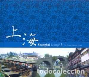 CDs de m&uacute;sica: Various - Shanghai Lounge 3 (CD, Comp, Mixed + CD, Comp) Label:High Note Records Cat#: HN350CD - Foto 1