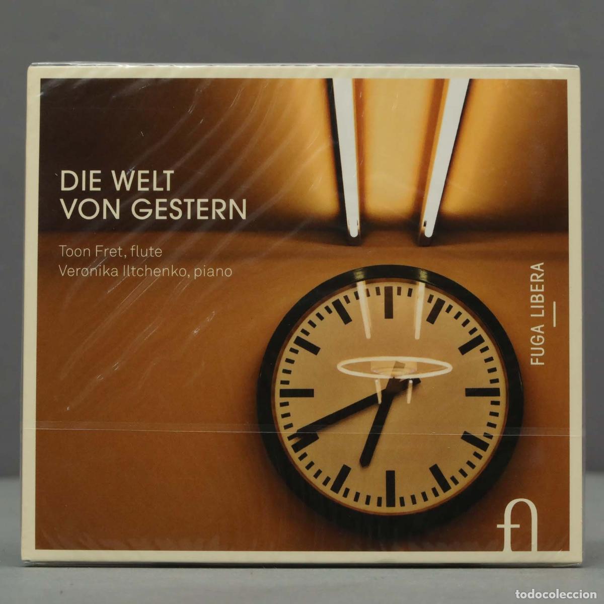 CDs de Musique: CD. DIE WELT VON GESTERN Toon Fret Veronika Iltenchenko FUGA LIBERA. PRECINTADO