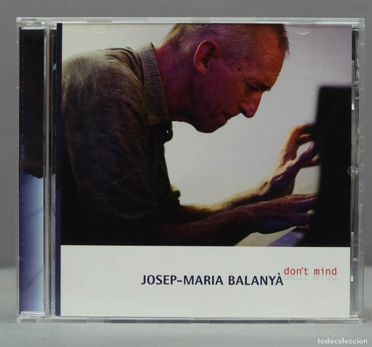 CD di Musica: CD. Josep-Maria Balanya - Don&acute;t mind