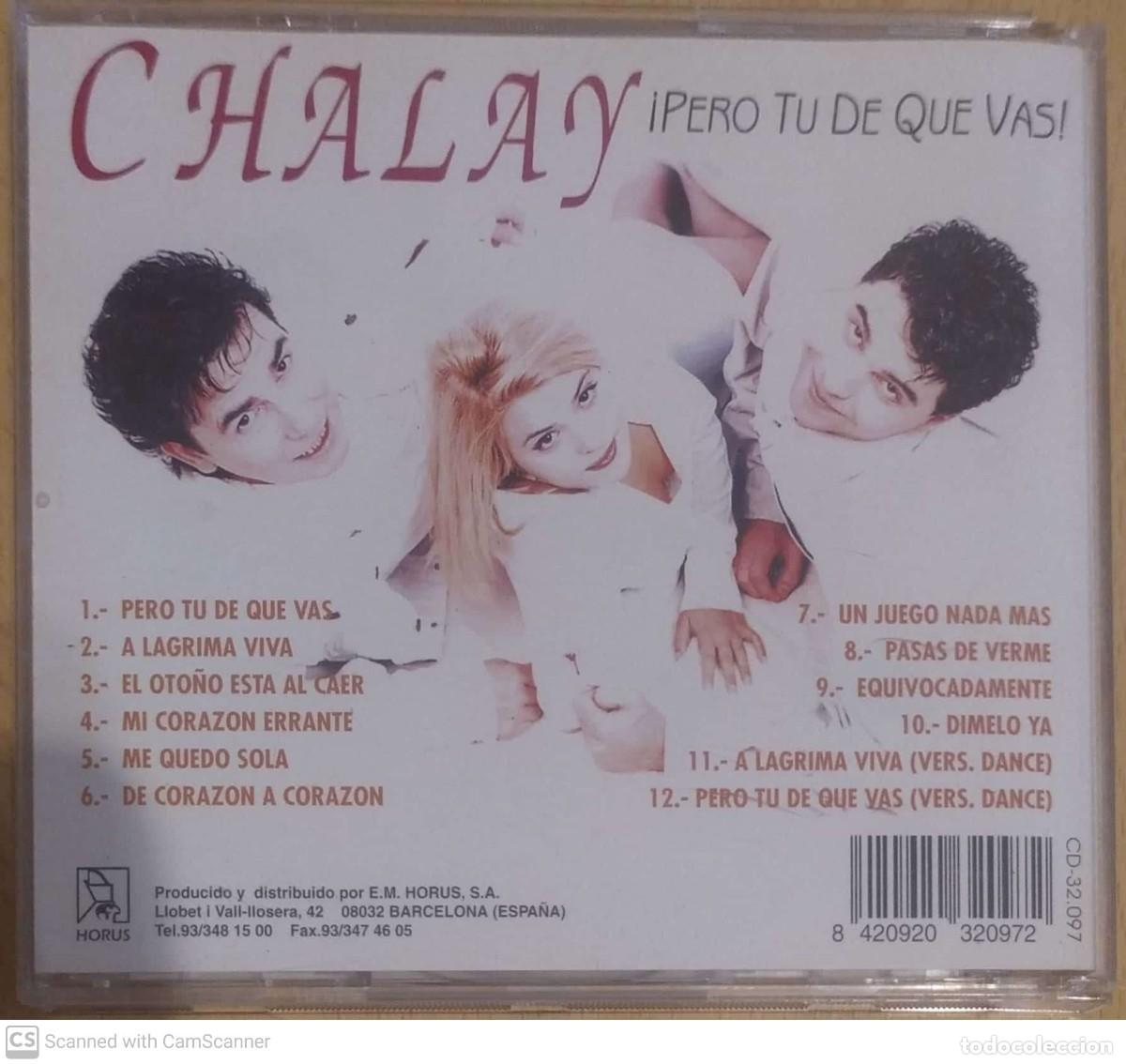 CDs de m&uacute;sica: CHALAY (&iexcl;PERO TU DE QUE VAS!) CD 1997 - Foto 2