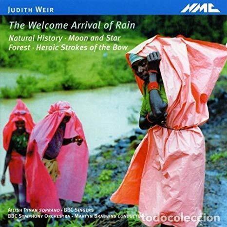 CDs de M&uacute;sica: Judith Weir - The Welcome Arrival Of Rain (CD)