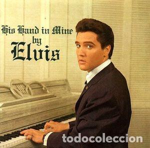 CDs de m&uacute;sica: Elvis Presley &ndash; His Hand In Mine - Foto 1