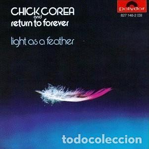 CDs de m&uacute;sica: JAZZ - CHICK COREA & RETURN TO FOREVER - &rdquo;LIGHT AS A FEATHER&rdquo; - CD 1972 - Foto 1