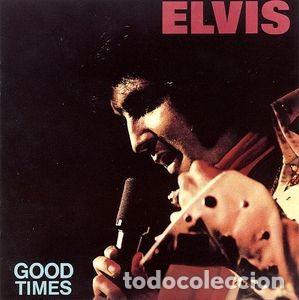 CDs de m&uacute;sica: Elvis Presley &ndash; Good Times - Foto 1