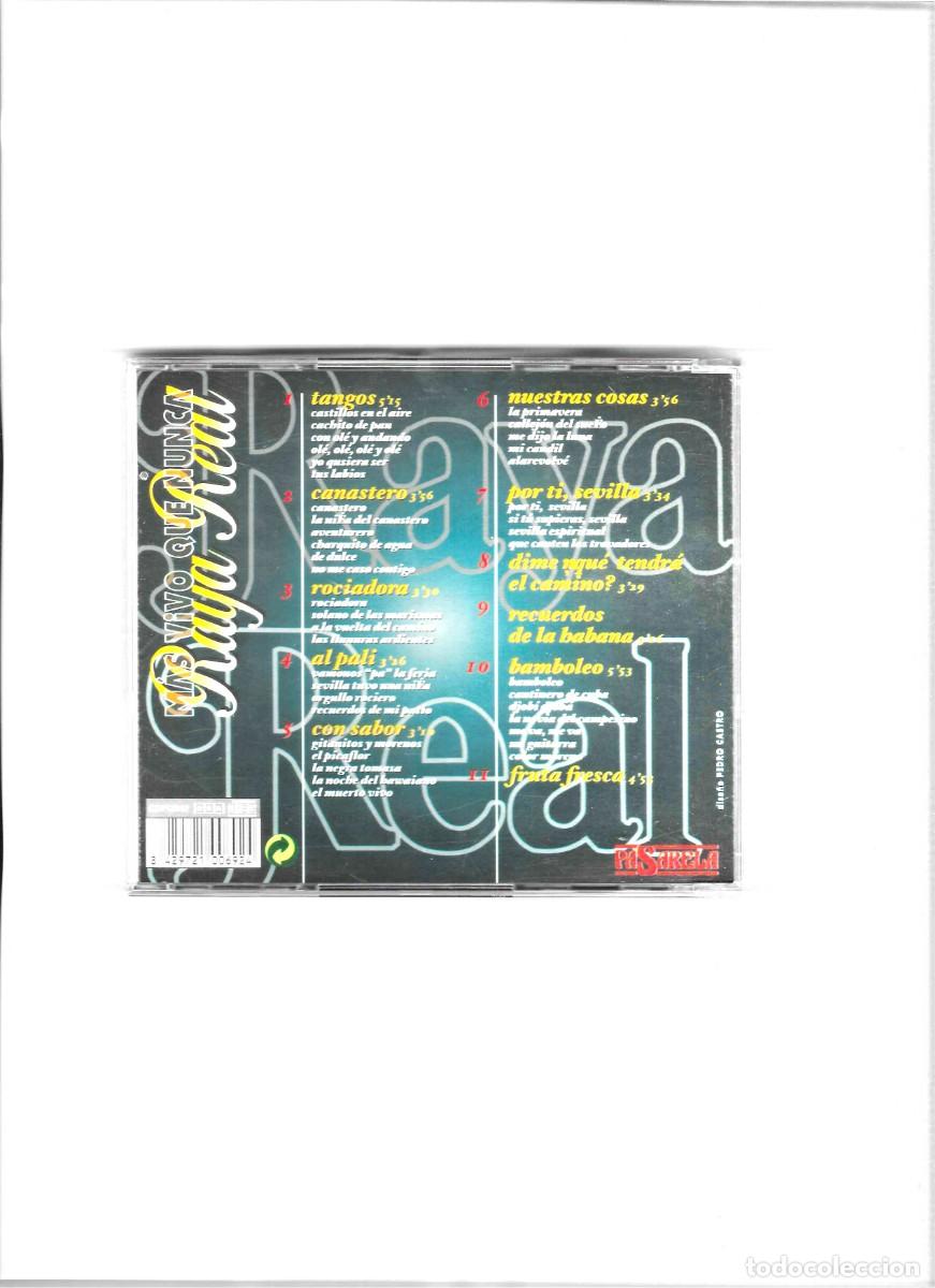CDs de m&uacute;sica: RAYA REAL. MAS VIVO QUE NUNCA - Foto 2