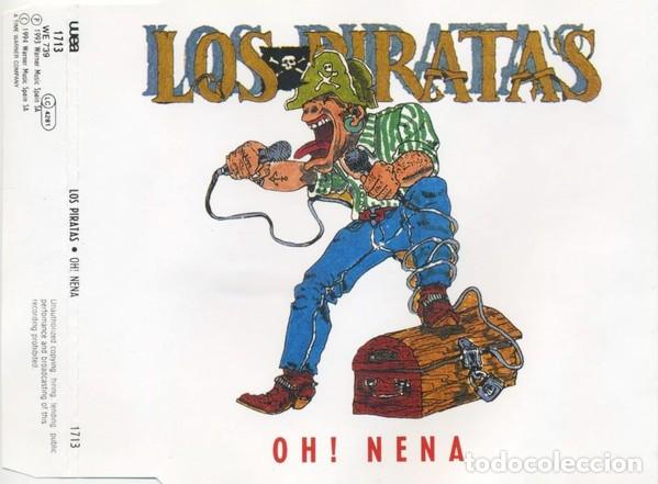 CDs de m&uacute;sica: Los Piratas &ndash; Oh! Nena - Foto 1
