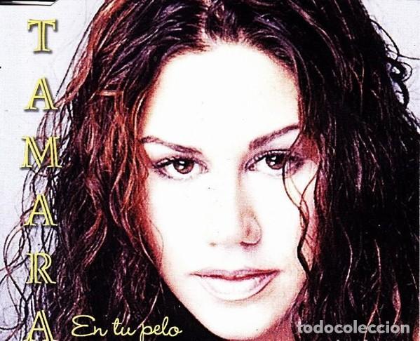 CDs de m&uacute;sica: Tamara &ndash; En Tu Pelo - Foto 1