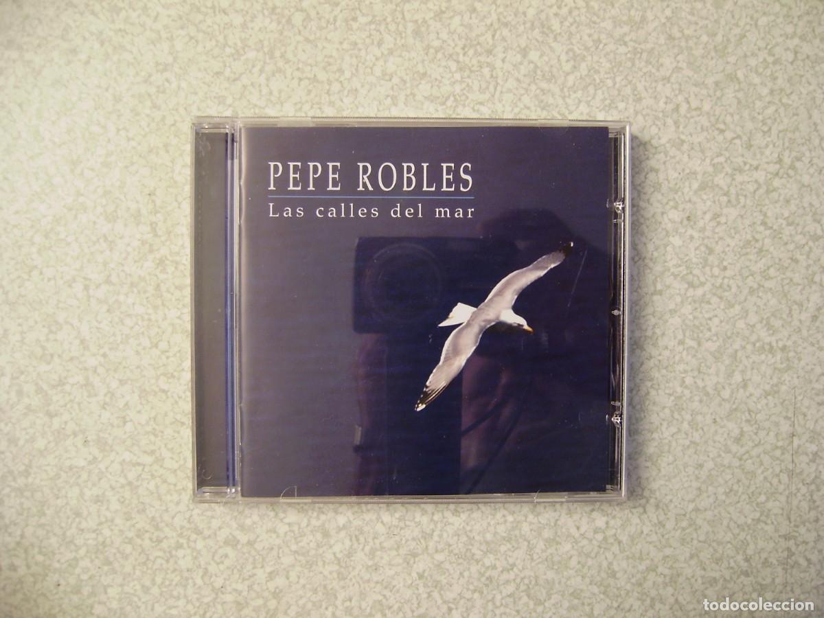 Music CDs: PEPE ROBLES.LAS CALLES DEL MAR....RARO