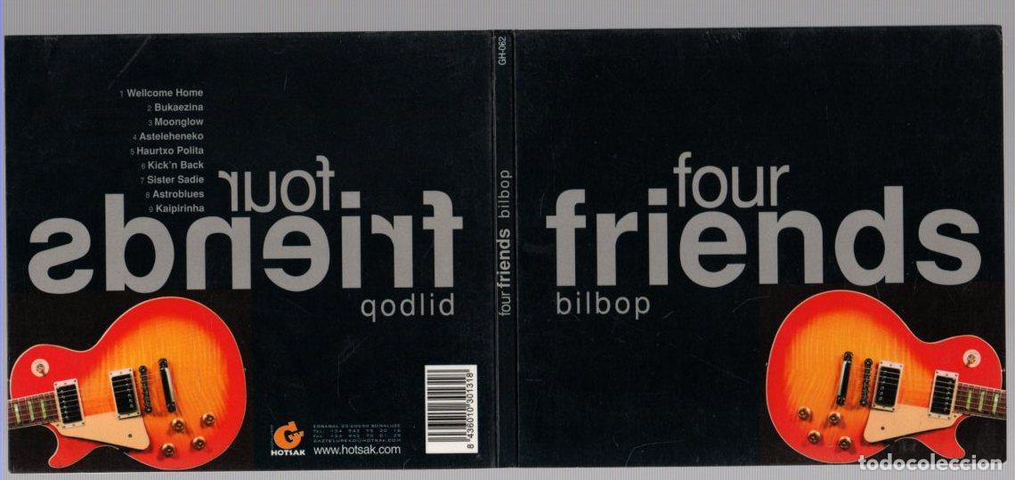 Musik-CDs: CD FOUR FRIENDS BILBOP