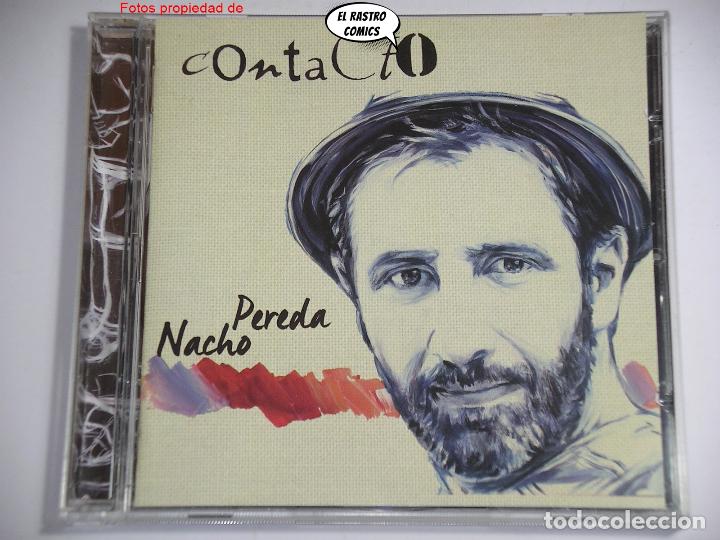 Musik-CDs: Nacho Pereda, Contacto, CD 2015 Fusi&oacute;n, Flamenco, Rumba, Reggae, Cantante de Valencia, excelente est