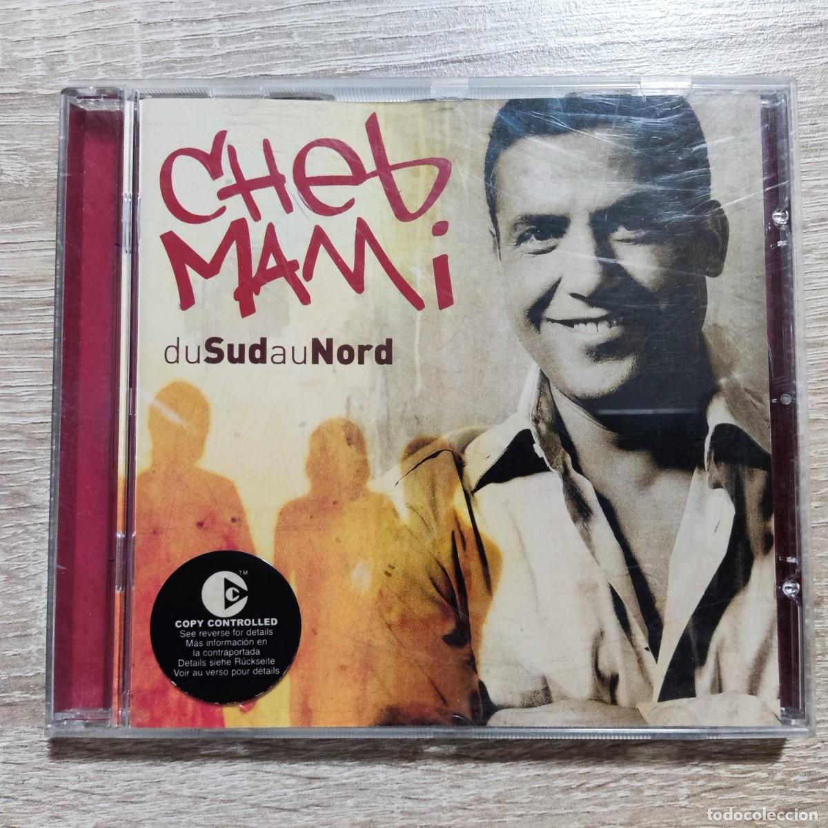 CD di Musica: CD - CHEB MAMI - DU SUD AU NORD