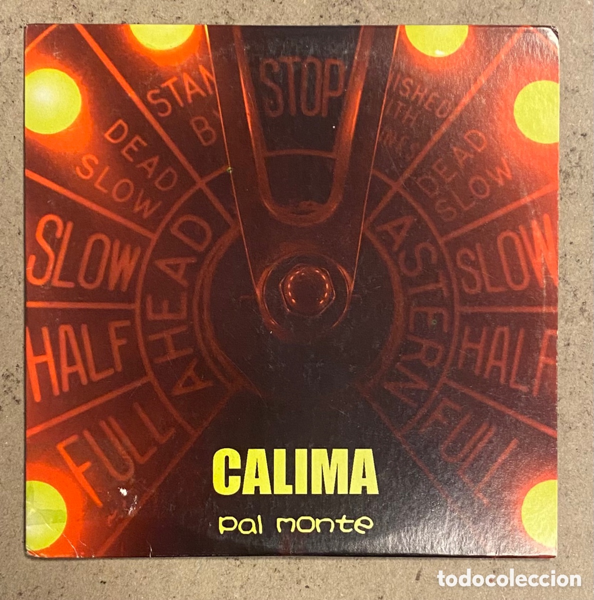 CDs de m&uacute;sica: CD. CALIMA &ldquo;PAL MONTE&rdquo; (COLORECORDS). - Foto 1