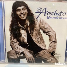 CDs de Música: EL ARREBATO - UNA NOCHE CON ARTE (CD, ALBUM)