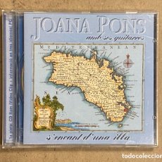 CDs de Música: CD. JOANA PONS AMB SES GUITARRES “S’ENCANT D’UNA ILLA” (PRODUCCIONES BLAU 1996).