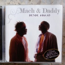 CDs de Música: CD MACH & DADDY DESDE ABAJO LA BOTELLA