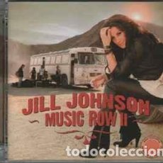 CDs de Música: JILL JOHNSON - MUSIC ROW II (CD, ALBUM) LABEL:LIONHEART INTERNATIONAL CAT#: LHICD0094