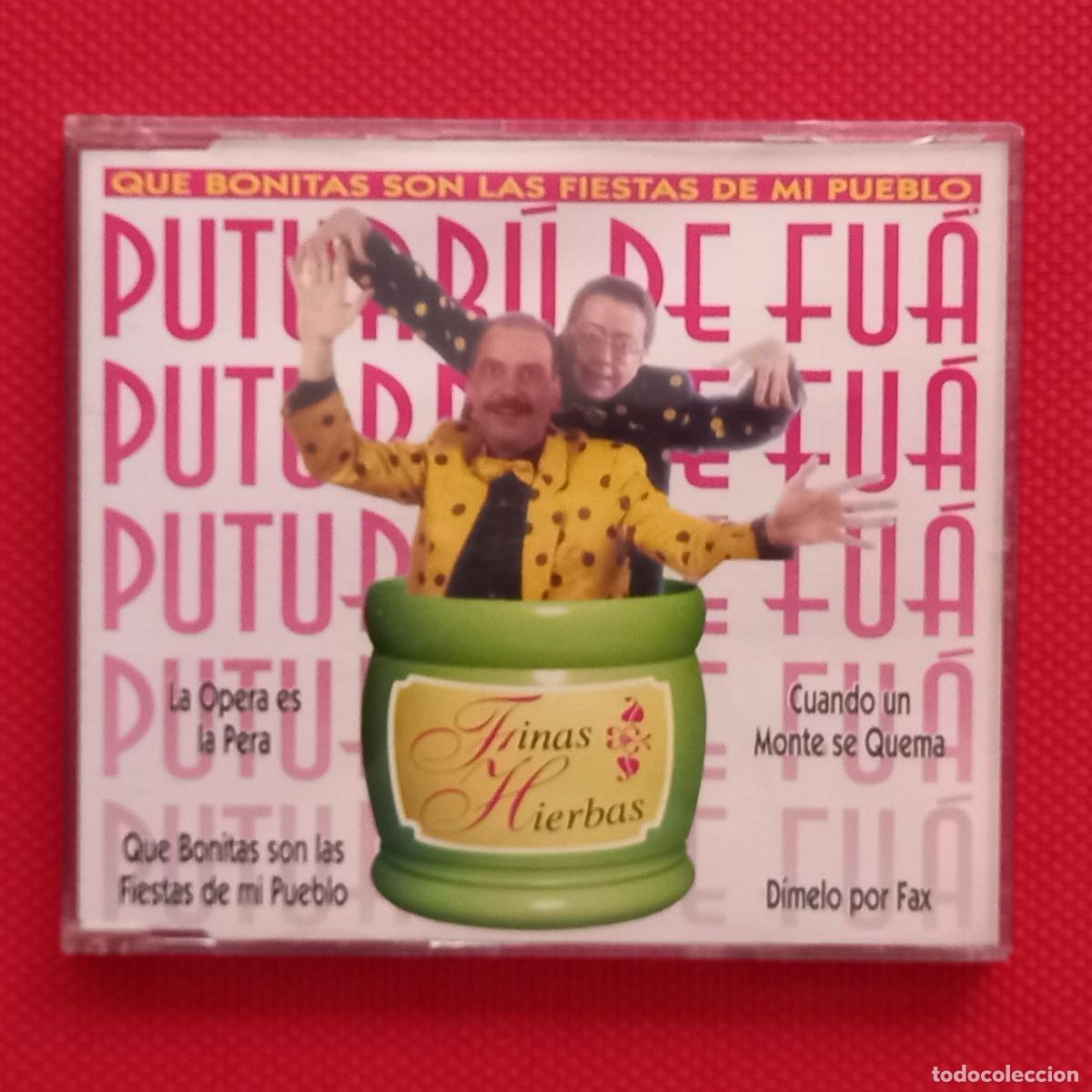 CDs de M&uacute;sica: PUTURR&Uacute; DE FU&Aacute; - QUE BONITAS SON LAS FIESTAS DE MI PUEBLO - CD SINGLE 4 TEMAS 1996