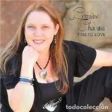 CDs de Música: LORRAINE CHAVANA - FREE TO LOVE - CD - FIRMADO Y DEDICADO