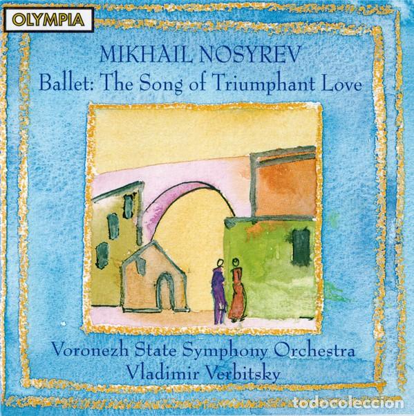 Music CDs: Nosyrev - Vladimir Verbitsky - Ballet: The Song of Triumphant Love (CD, Album)