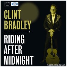 CDs de Música: CLINT BRADLEY ‎– RIDING AFTER MIDNIGHT - CD - SUPERJEWEL CASE - 2014 - BLUELIGHT RECORDS – BLR 33171