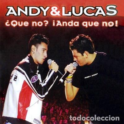 CDs de m&uacute;sica: Andy & Lucas &ndash; &iquest;Que No? &iexcl;Anda Que No!-SPAIN-2005-CD - Foto 1