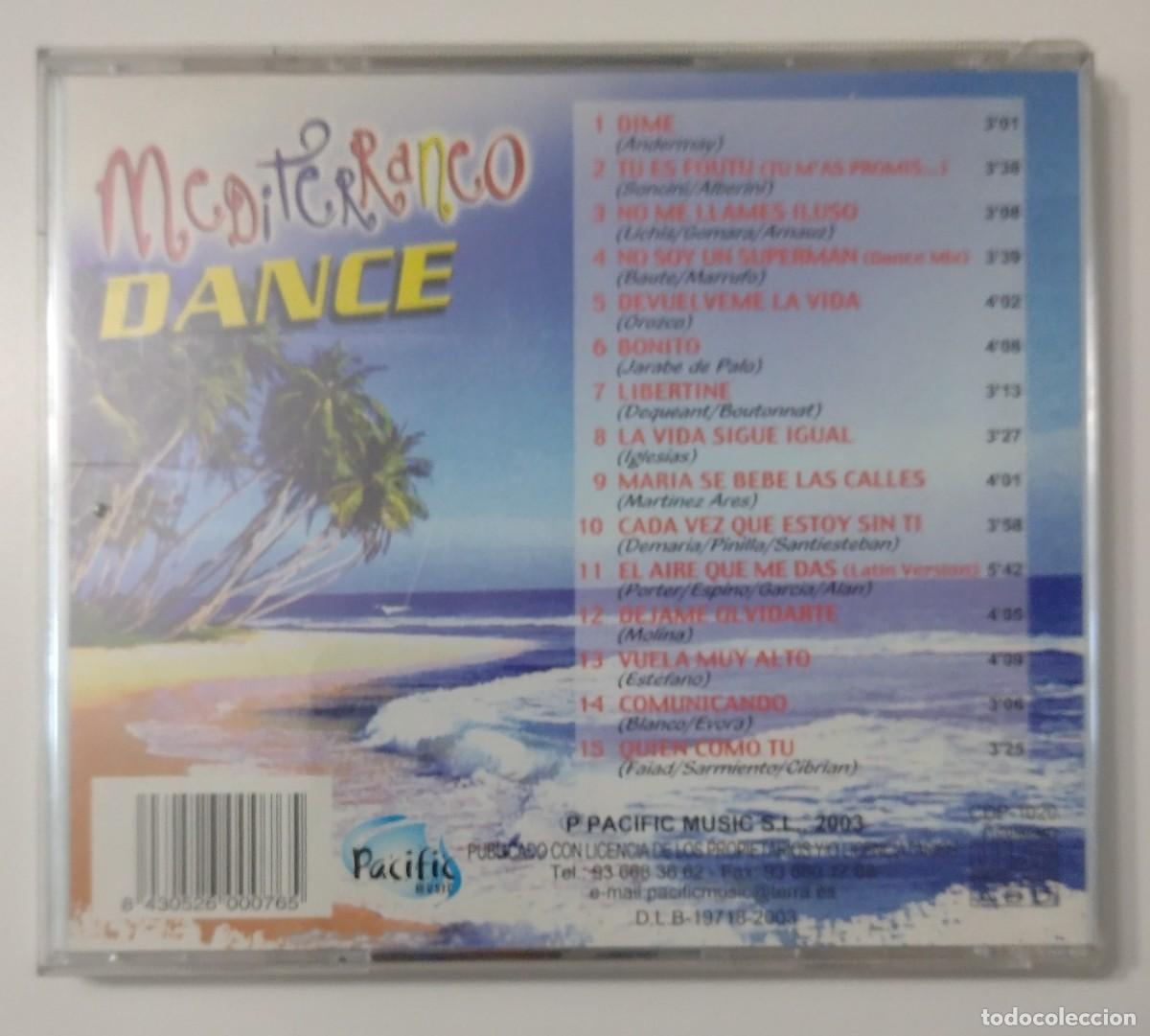CDs de m&uacute;sica: Mediterr&aacute;neo Dance (2003). Varios. - Foto 2