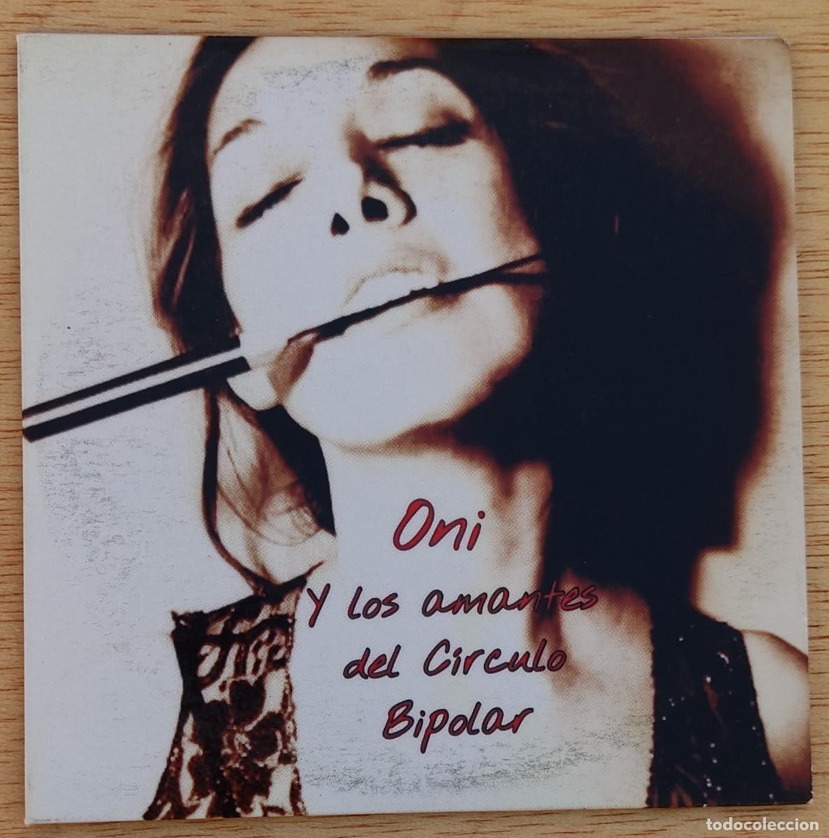 Music CDs: ONI Y LOS AMANTES DEL CIRCULO BIPOLAR (CD) 9 TEMAS - AUTOPRODUCIDO - ONI MORENO