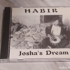 CDs de Música: HABIR / JOSHA'S DREAM / CD-SBD RECORDS-1995 / 10 TEMAS / IMPECABLE - RARO