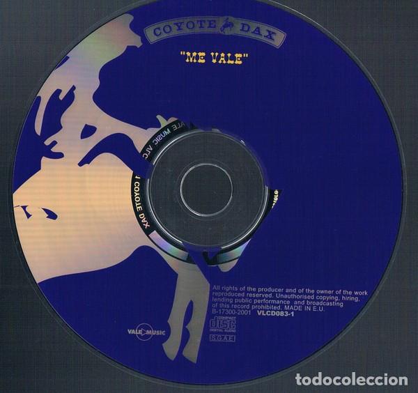 CDs de m&uacute;sica: Coyote Dax &ndash; Me Vale-SPAIN-2001-CD - Foto 3