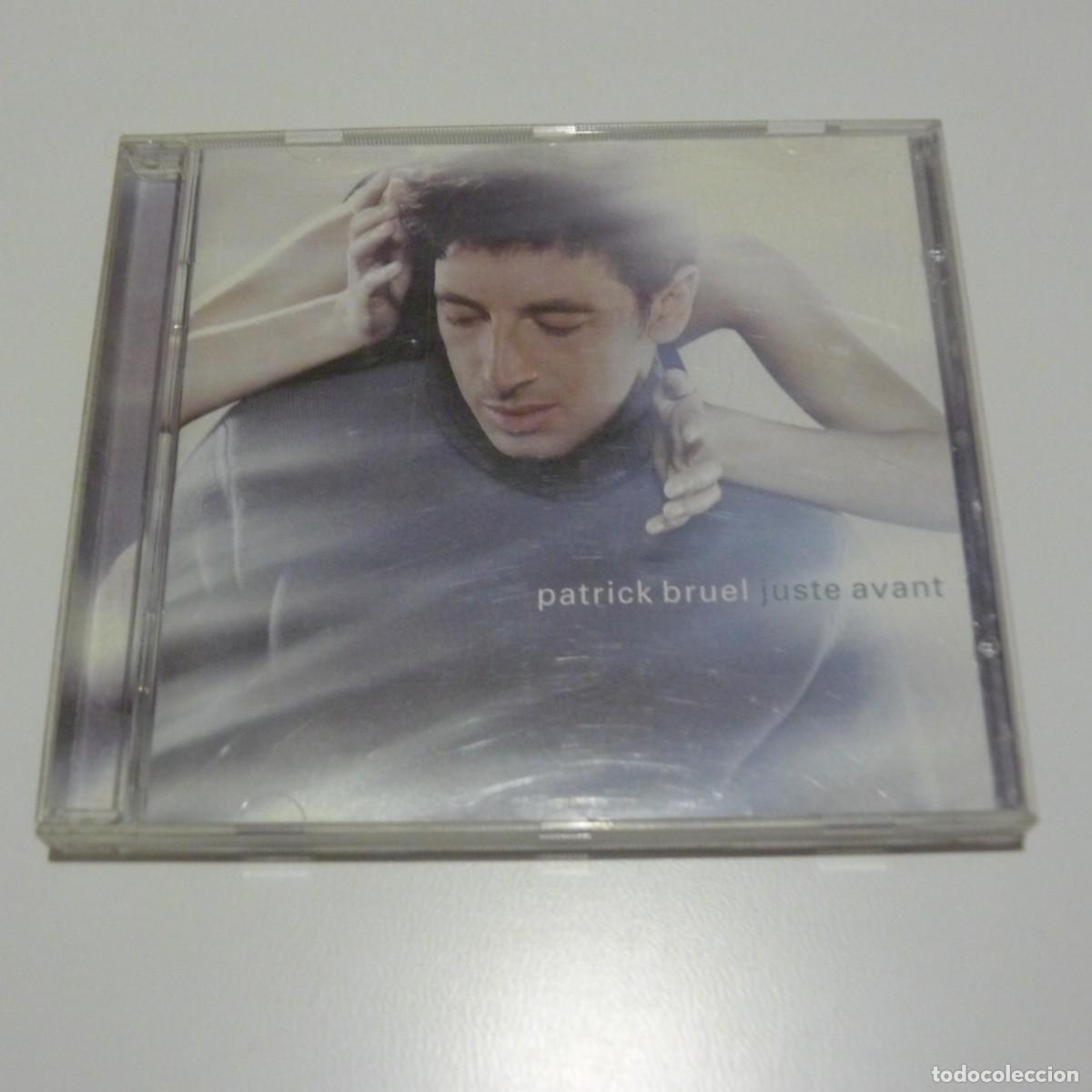CDs de m&uacute;sica: PATRICK BRUEL : JUSTE AVANT CD - Foto 1