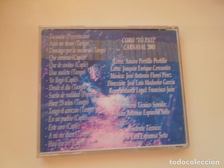 CDs de m&uacute;sica: CARNAVAL DE CADIZ , CORO TO PATI - 2003 - CD - Foto 3