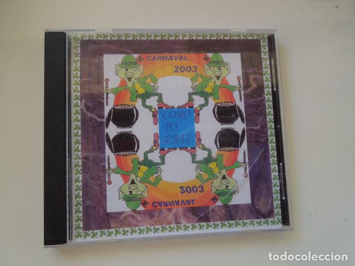 CDs de m&uacute;sica: CARNAVAL DE CADIZ , CORO TO PATI - 2003 - CD - Foto 1