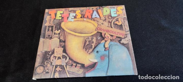 Musik-CDs: tetes raides chamboulton