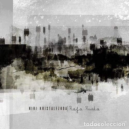 CDs de m&uacute;sica: Rafa Rueda - Hiri Kristalezkoa - CD - Digipak - Elkar - Foto 1