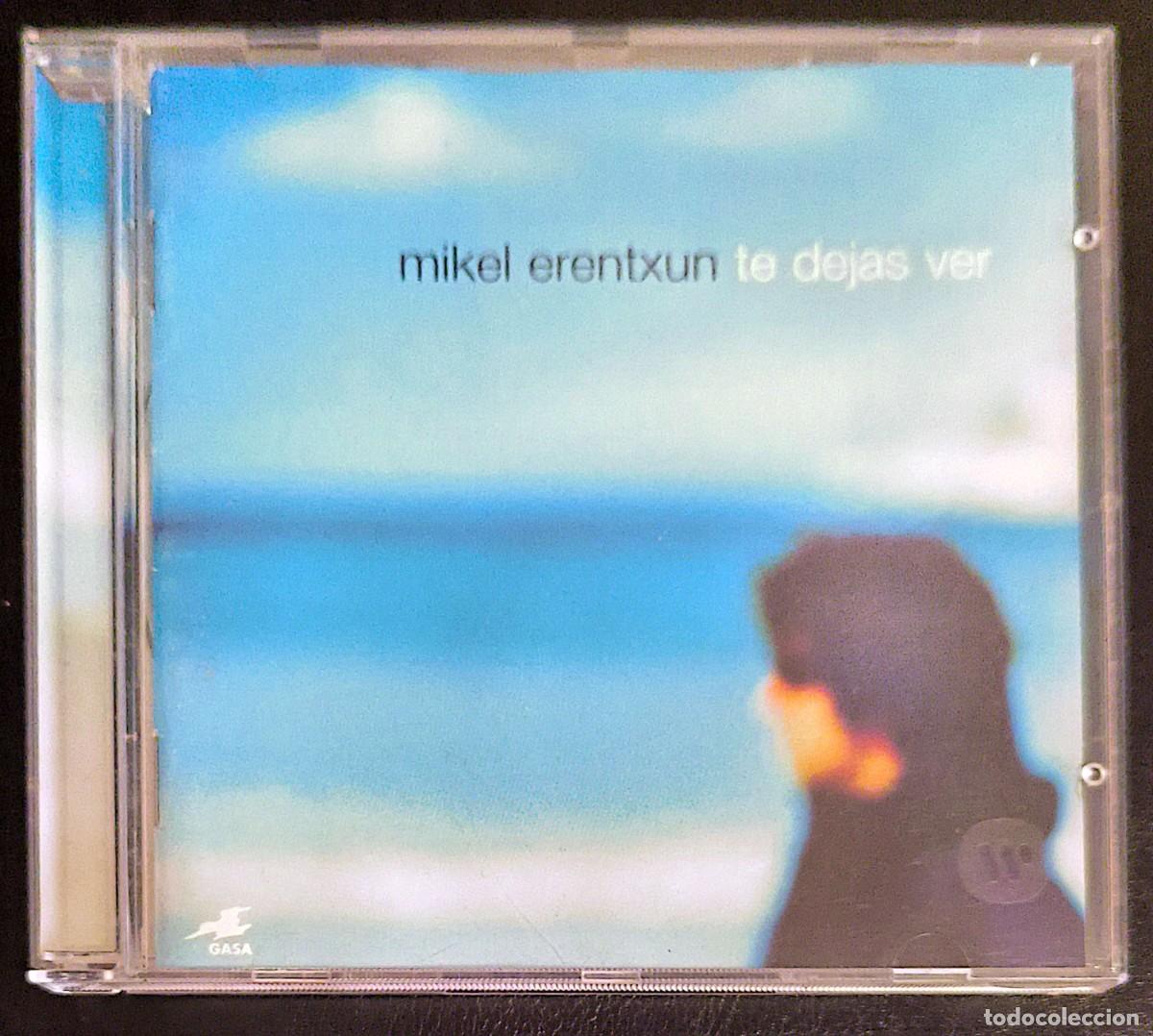 CDs de m&uacute;sica: MIKEL ERENTXUN (TE DEJAS VER) CD 2000 - Foto 1
