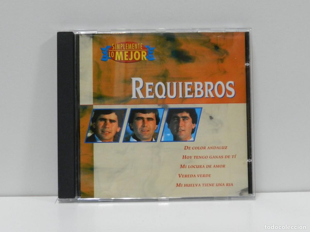 CDs de m&uacute;sica: DISCO CD. Requiebros &ndash; Simplemente Lo Mejor. COMPACT DISC. - Foto 1