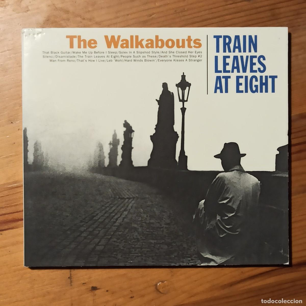 CDs de m&uacute;sica: CD The Walkabouts &ndash; Train Leaves At Eight - Foto 1
