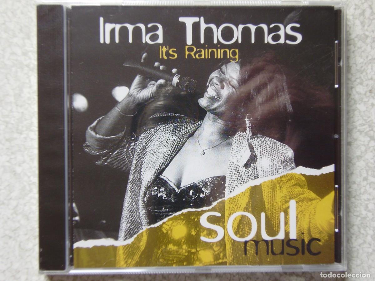 CDs de m&uacute;sica: IRMA THOMAS.IT&acute;S RAINING...PRECINTADO...PEDIDO MINIMO 5&euro; - Foto 1