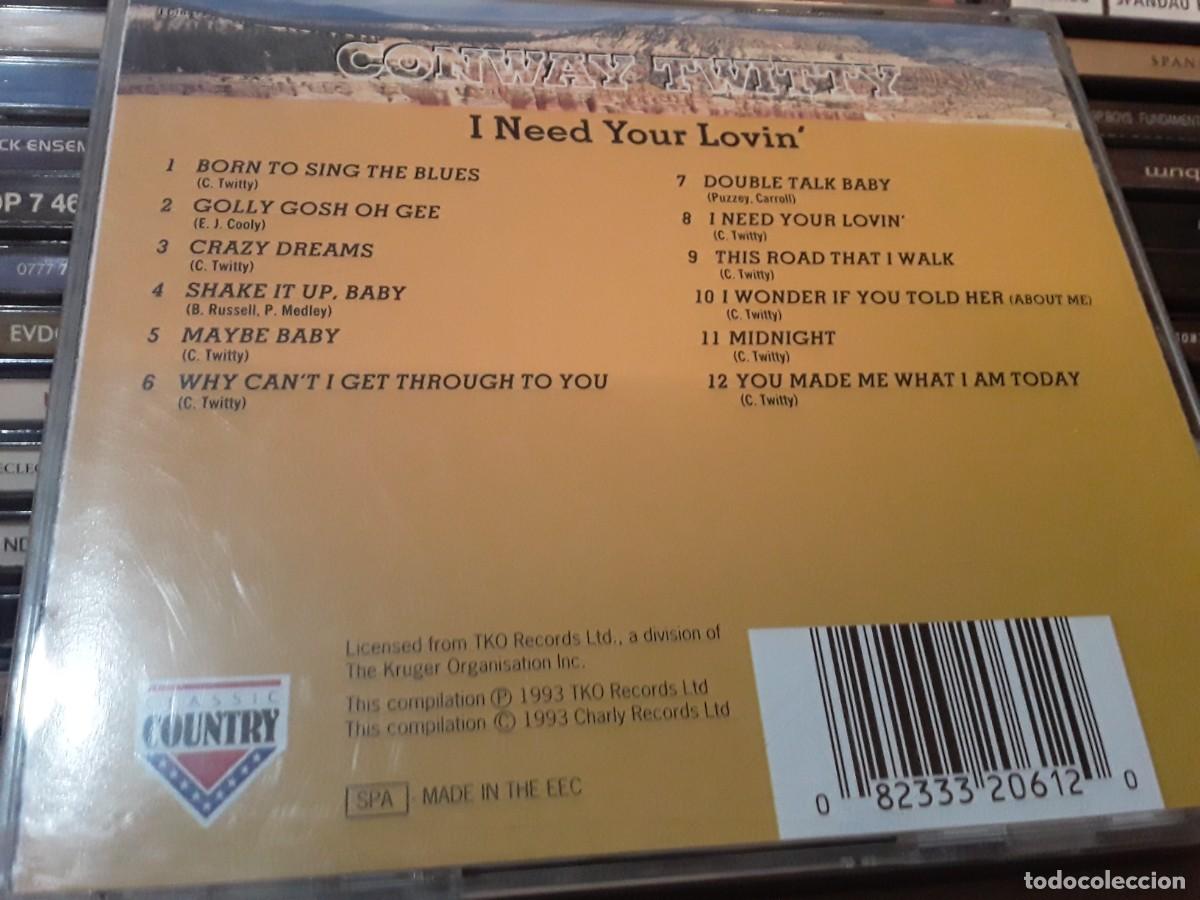 CDs de m&uacute;sica: Conway Twitty &lrm;&ndash; I Need Your Lovin - cd - Foto 2