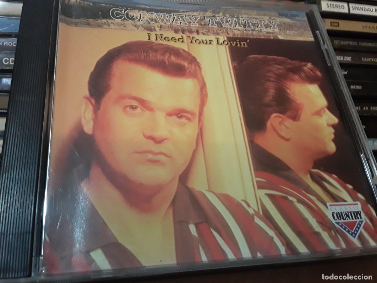 CDs de m&uacute;sica: Conway Twitty &lrm;&ndash; I Need Your Lovin - cd - Foto 1