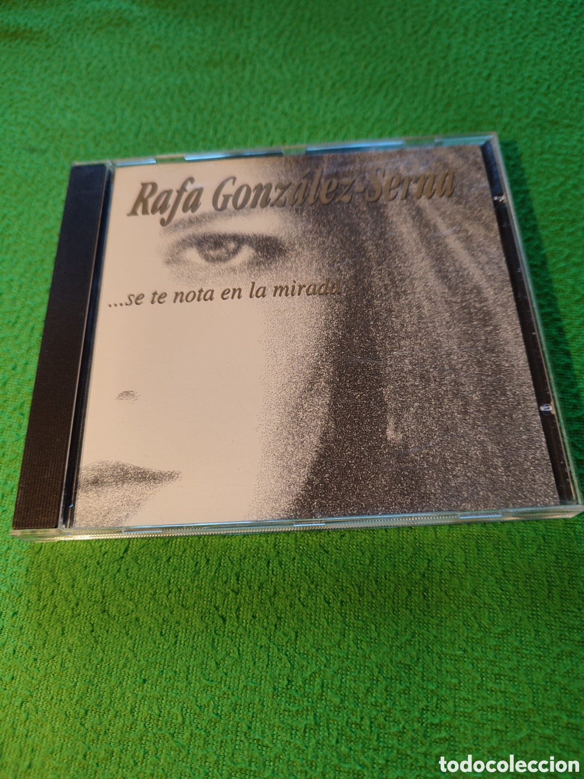 CDs de m&uacute;sica: Rafa Gonz&aacute;lez-Serna - Se te nota en la mirada - Foto 1