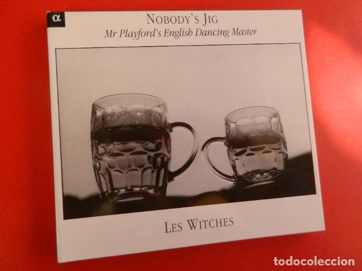 CDs de Musique: NOBODY'S JIG - MR PLAYFORD'S ENGLISH DANCING MASTER - LES WITCHES - CD