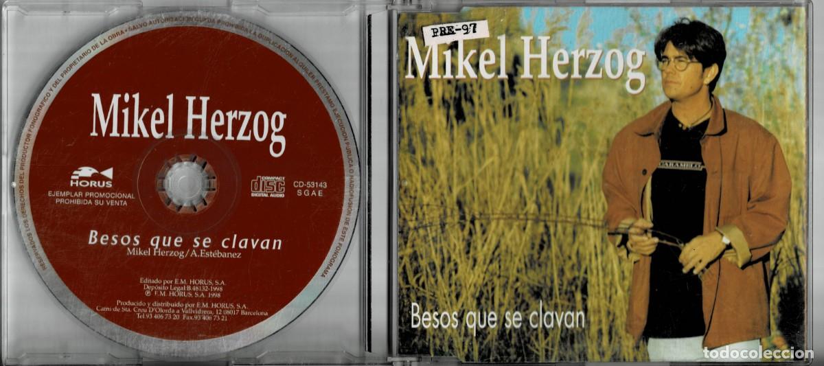 CDs de m&uacute;sica: MIKEL HERZOG BESOS QUE SE CLAVAN. CD-SINGLE-06 - Foto 1