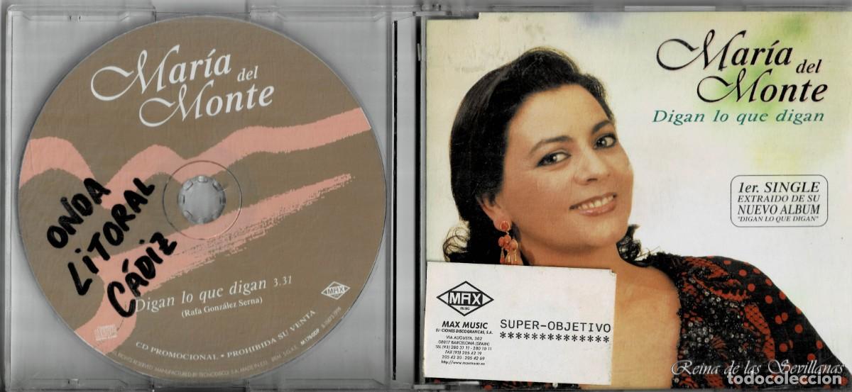 CDs de m&uacute;sica: MARIA DEL MONTE DIGAN LO QUE DIGAN. CD-SINGLE-89 - Foto 1