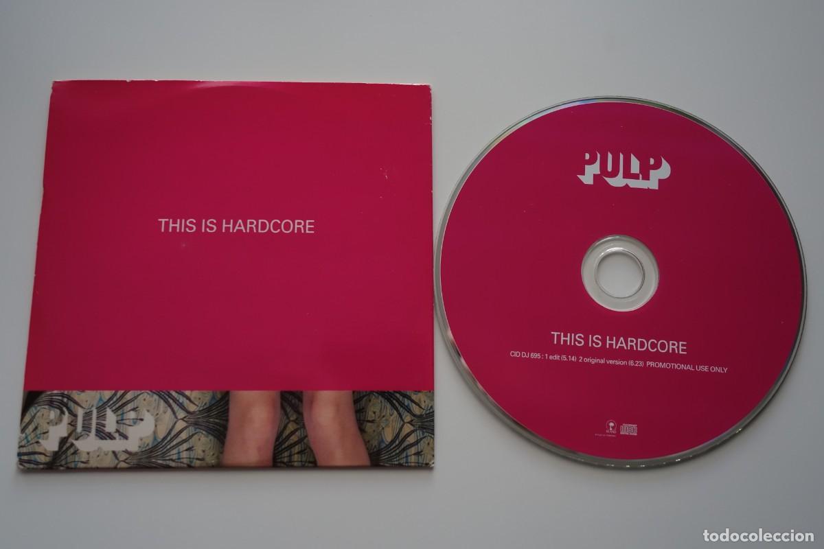 CDs de m&uacute;sica: PULP: THIS IS HARDCORE. CD SINGLE PROMO UK. 2 VERSIONES (EDIT Y ORIGINAL VERSION) - Foto 1