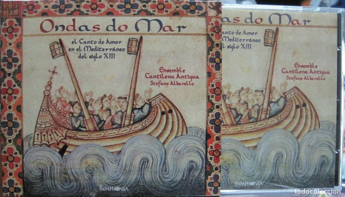 Musik-CDs: Ensemble Cantilena Antiqua &ndash; Ondas do Mar - El Canto de Amor en el Mediterraneo del Siglo XIII