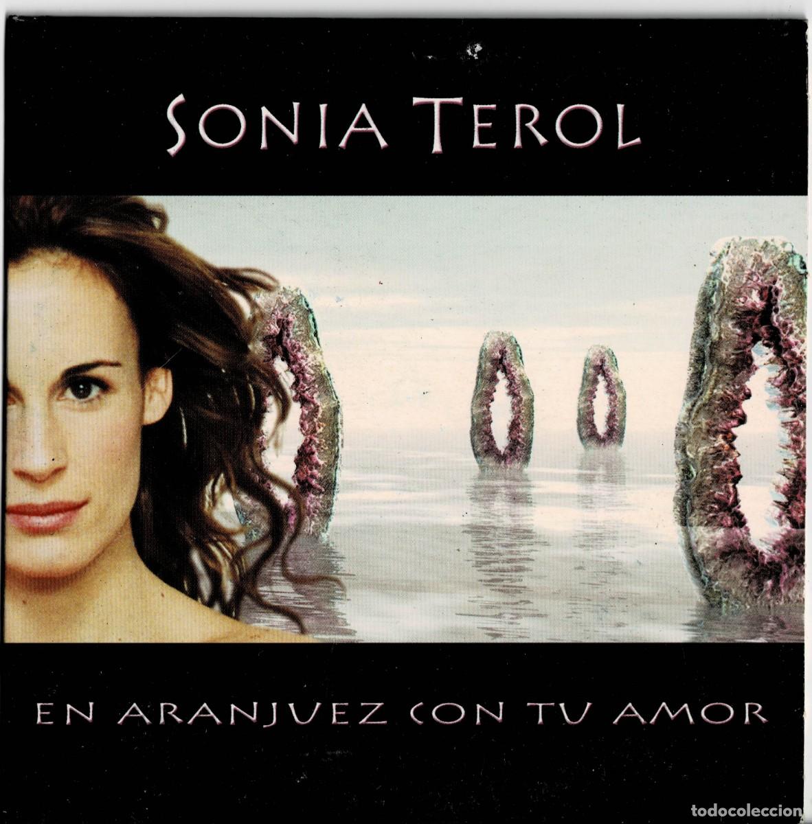 CDs de m&uacute;sica: SONIA TEROL EN ARANJUEZ CON TU AMOR. CD-SINGLE-196 - Foto 1