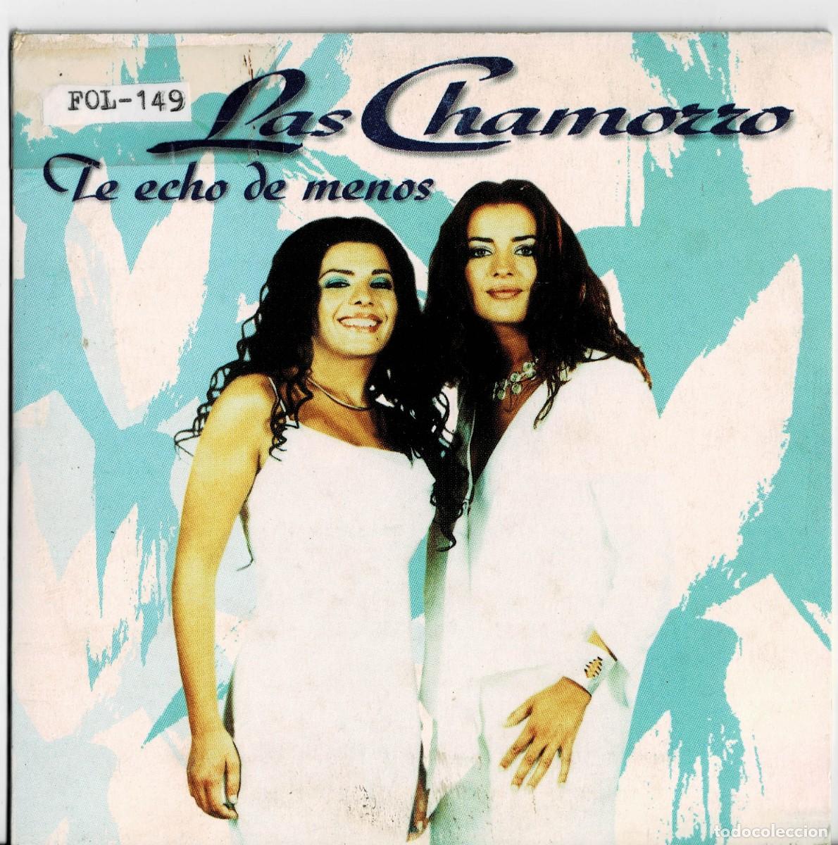 CDs de m&uacute;sica: LAS CHAMORRO TE ECHO DE MENOS. CD-SINGLE-208 - Foto 1